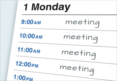 There are back-to-back meetings on Monday.