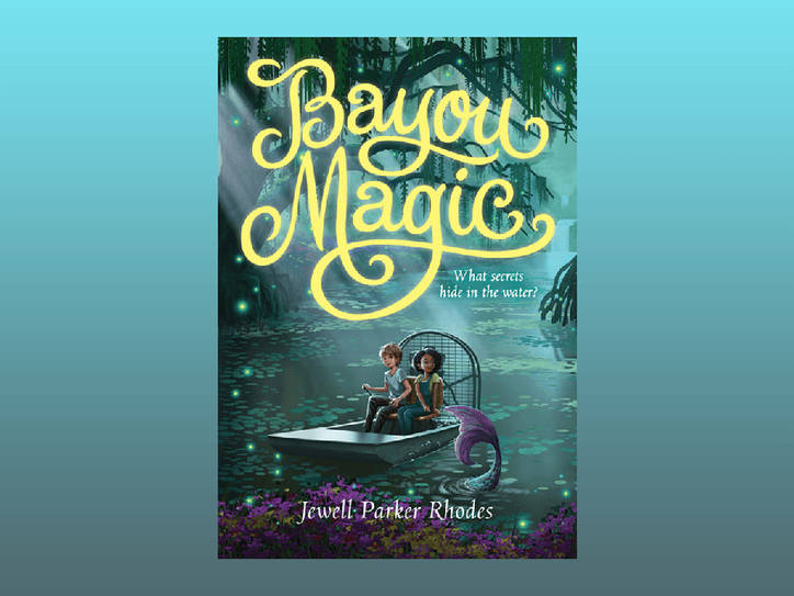 bayou magic by jewell parker rhodes