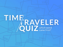 time traveler quiz which word came first
