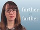 further vs farther video
