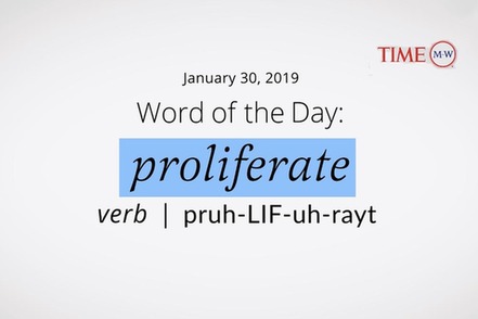 time wotd proliferate