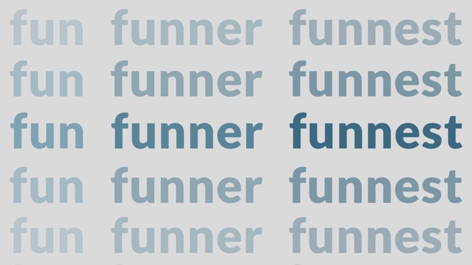 fun funner funnest