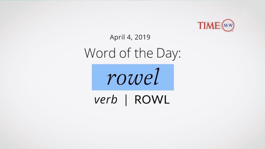 rowel word of the day
