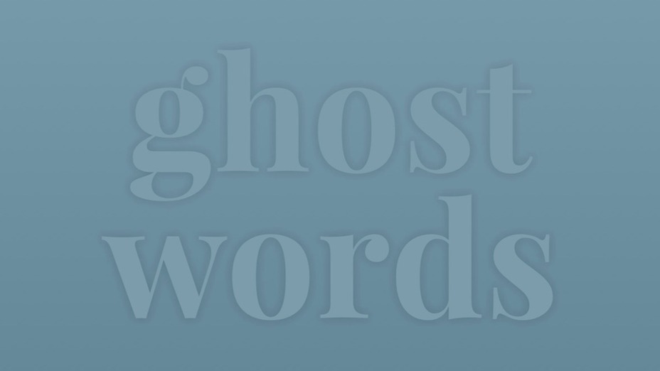 detecting and correcting ghost words in modern times