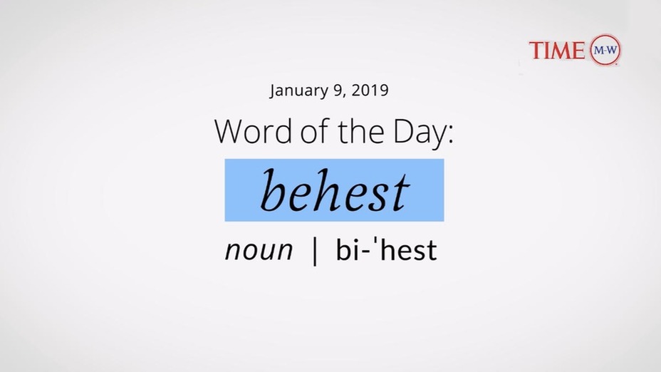 wotd time behest