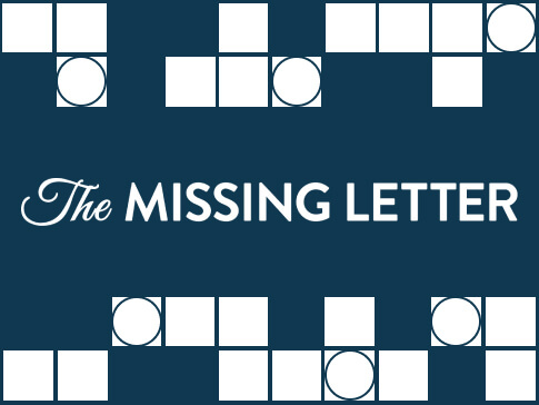 Play Missing Letter: a crossword with a twist. Each of the 25 puzzle words start with a different letter of the alphabet. Which letter is missing?