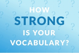 How Strong Is Your Vocabulary?