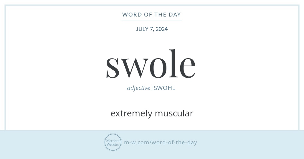 Word of the Day: Swole | Merriam-Webster