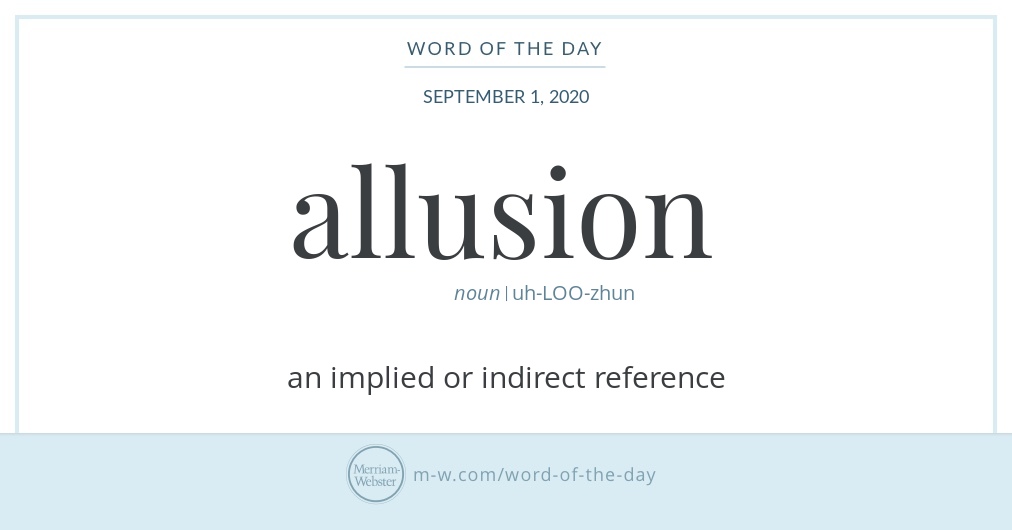 Word of the Day Allusion Merriamster