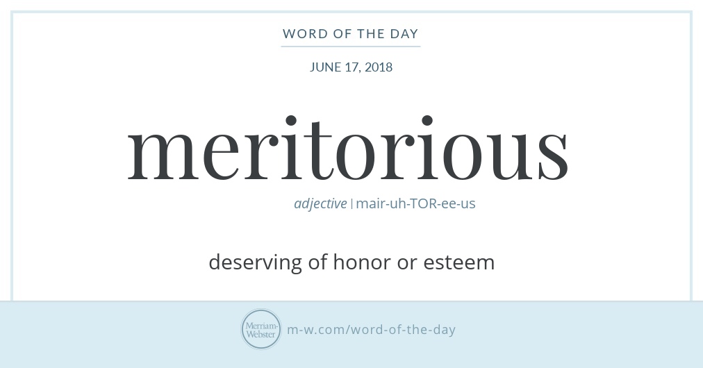 word-of-the-day-meritorious-merriam-webster