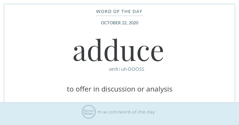 Word of the Day: Adduce | Merriam-Webster