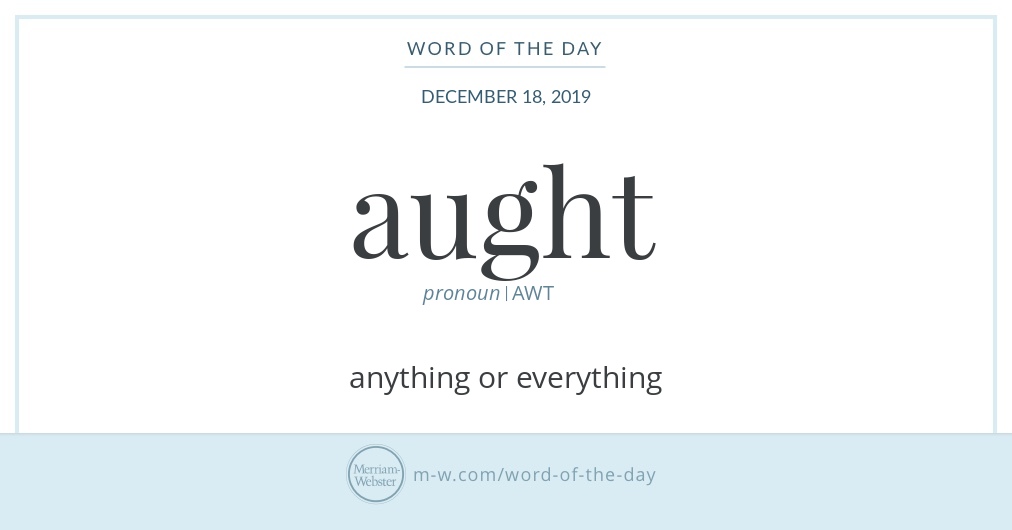 Word of the Day: Aught | Merriam-Webster