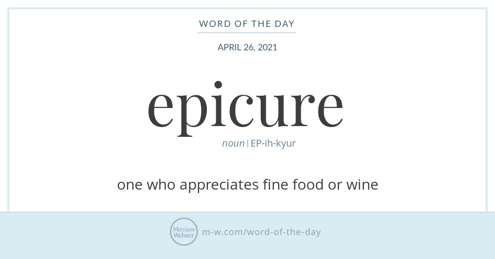 Word of the Day Epicure Merriamster