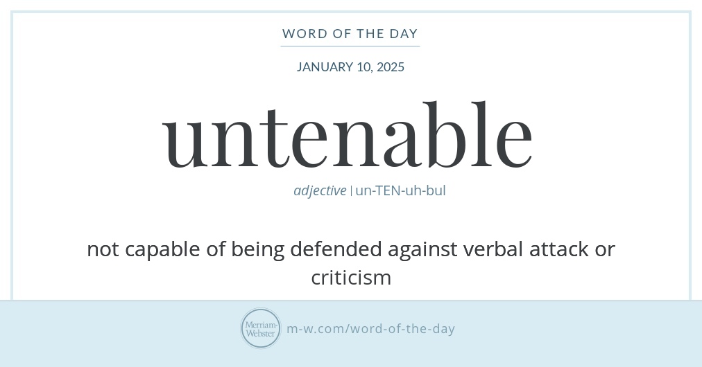 Word of the Day Untenable MerriamWebster