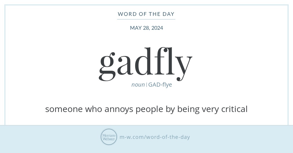 Word of the Day: Gadfly | Merriam-Webster