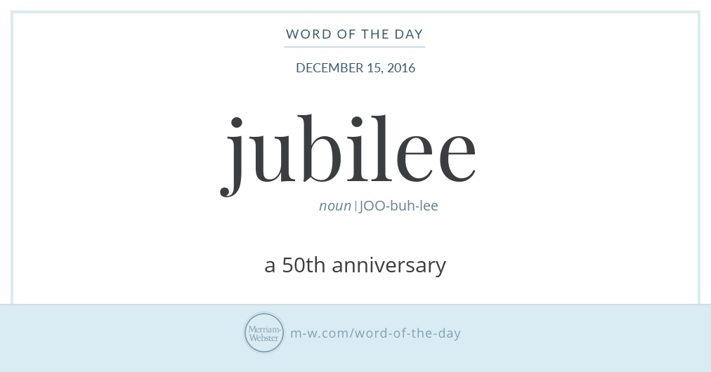 Word of the Day Jubilee Merriamster