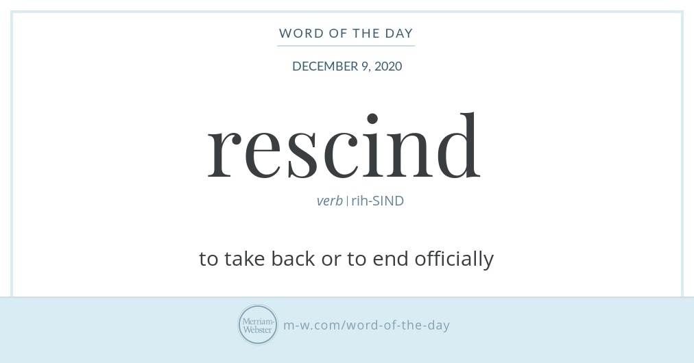 word-of-the-day-rescind-merriam-webster