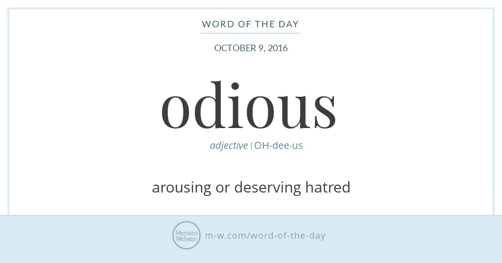 word-of-the-day-odious-merriam-webster