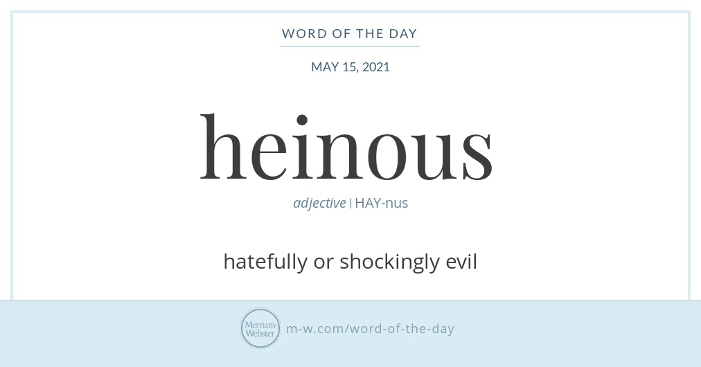 Sentences Using The Word Heinous