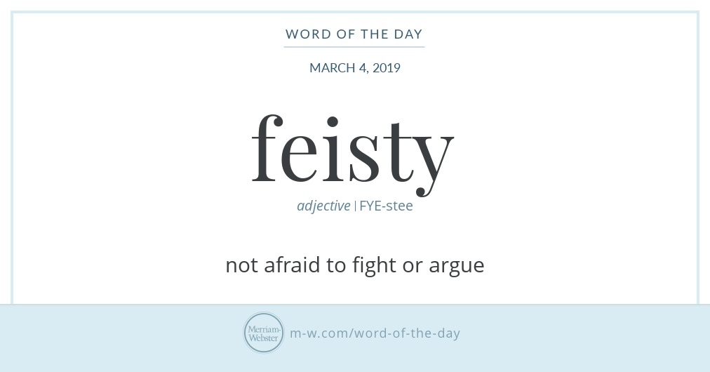 word-of-the-day-feisty-merriam-webster