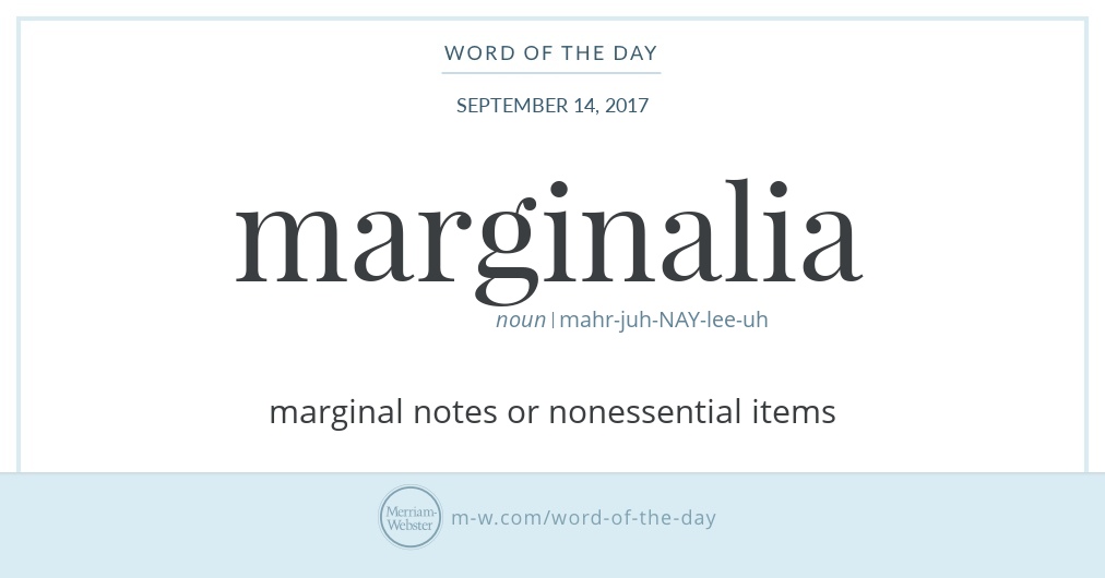 Word of the Day: Marginalia | Merriam-Webster