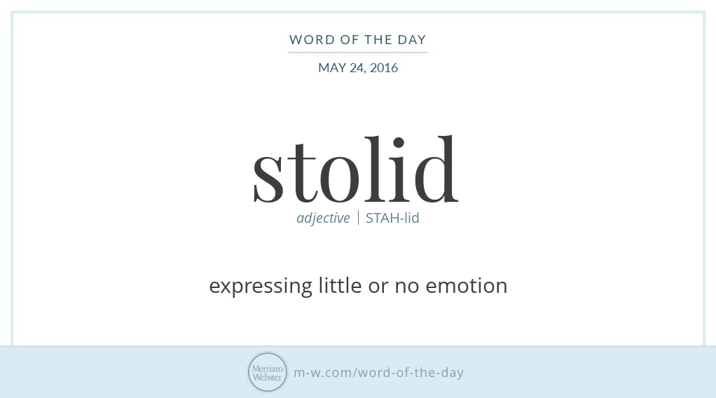 Memli App - Word of the day: Stolid Definition: Pretending or not