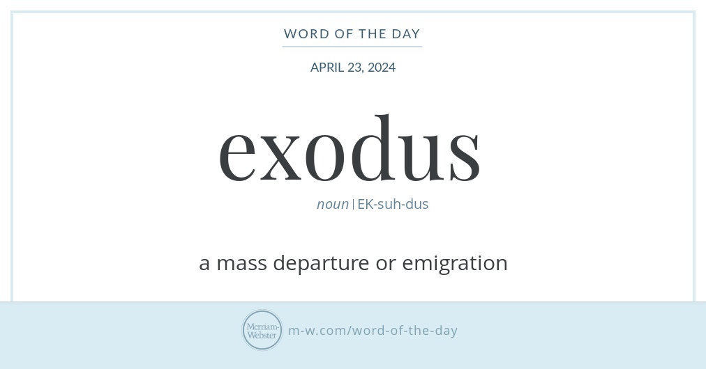 Word of the Day: Exodus | Merriam-Webster