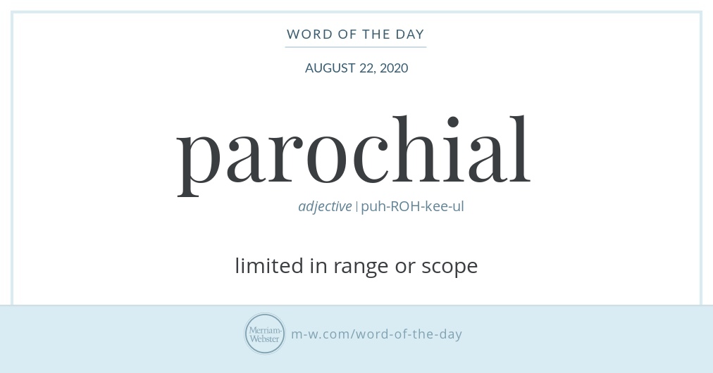 word-of-the-day-parochial-merriam-webster