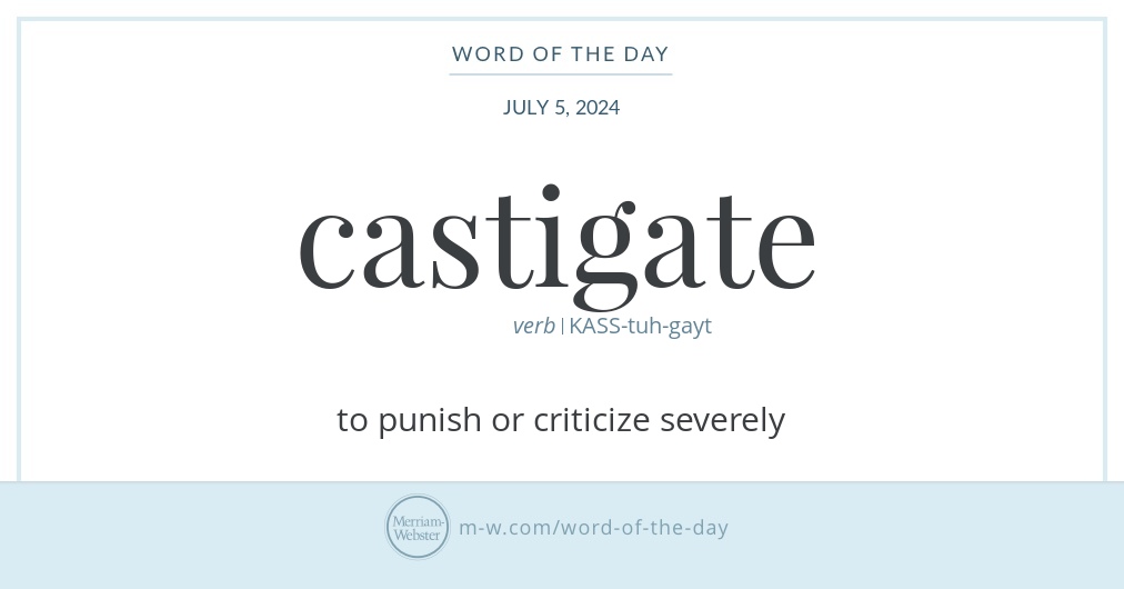 Word of the Day: Castigate | Merriam-Webster