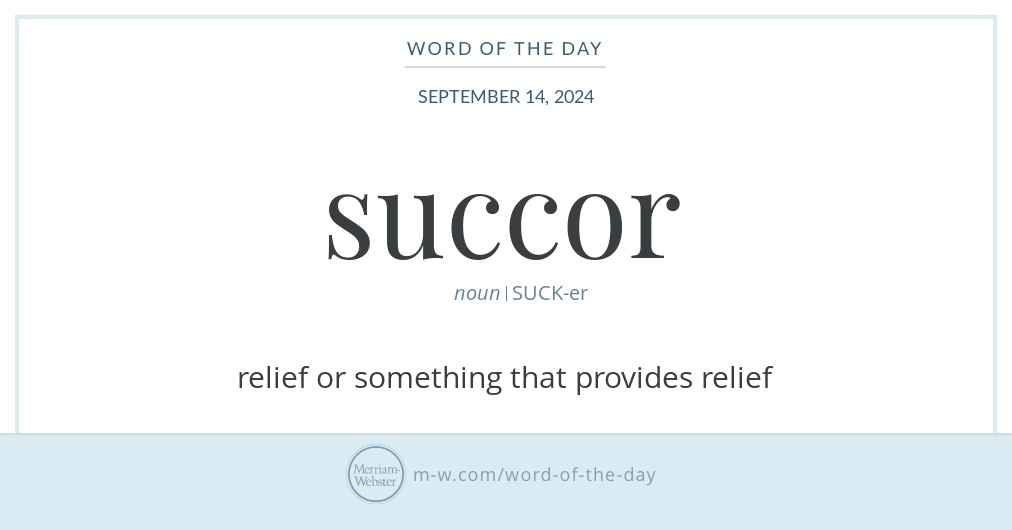 Word of the Day: Succor | Merriam-Webster