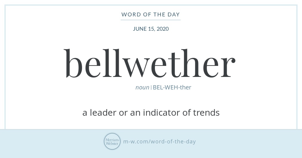 Word of the Day Bellwether Merriamster
