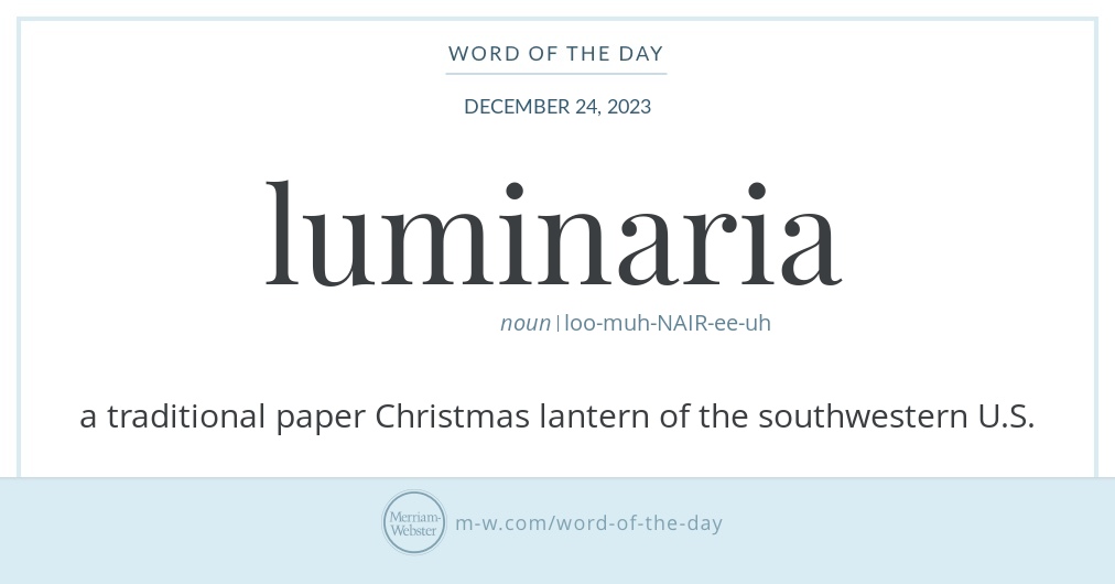 Word of the Day Luminaria Merriamster
