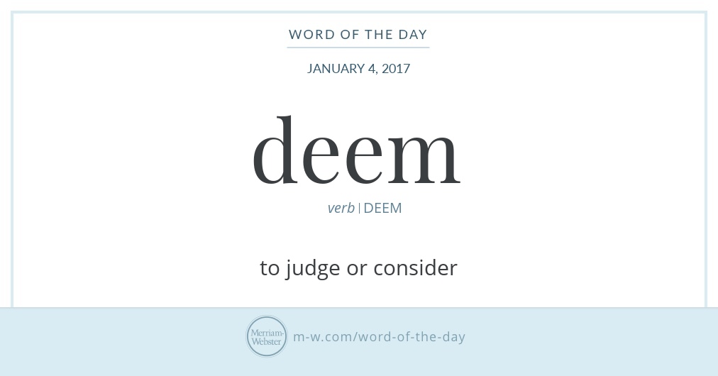 word-of-the-day-deem-merriam-webster