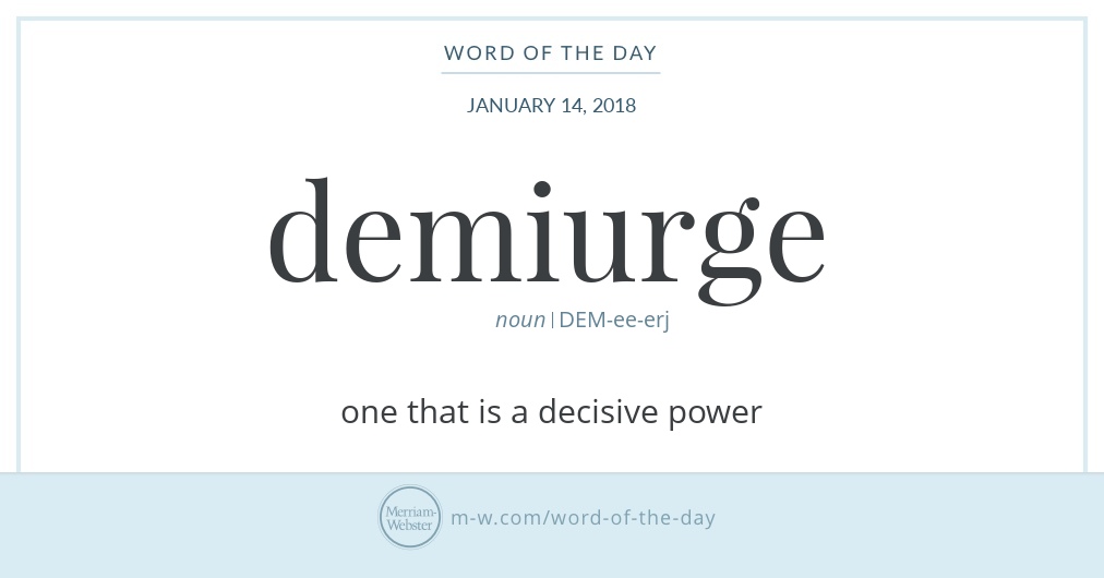 word-of-the-day-demiurge-merriam-webster