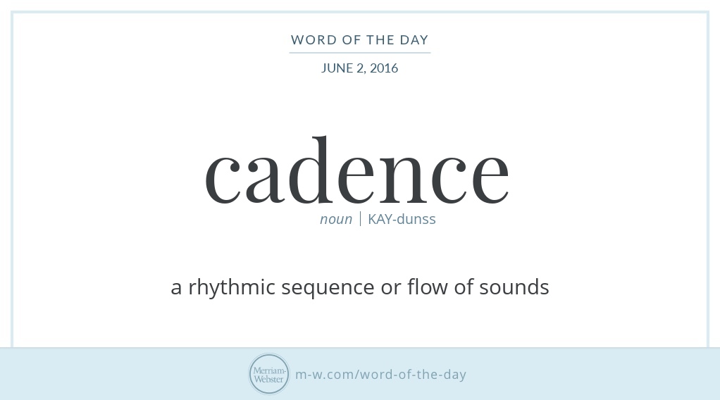 word-of-the-day-cadence-merriam-webster