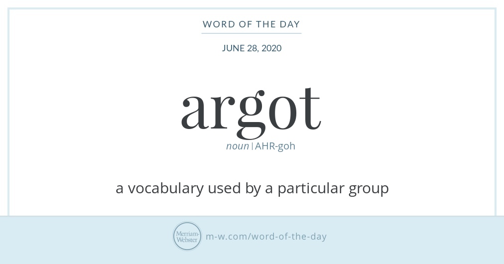 word-of-the-day-argot-merriam-webster