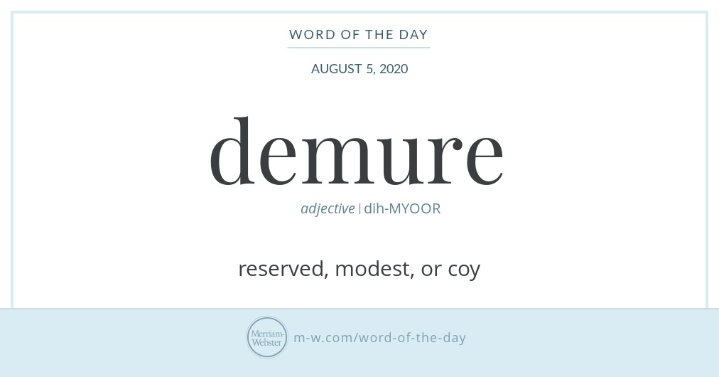 word-of-the-day-demure-merriam-webster