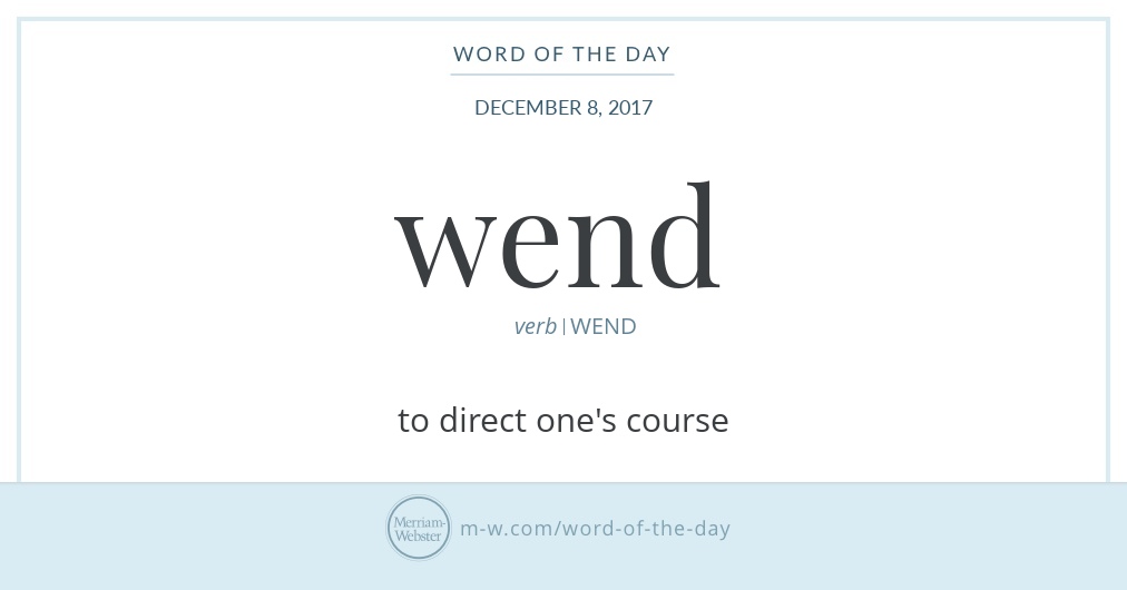 Word of the Day: Wend