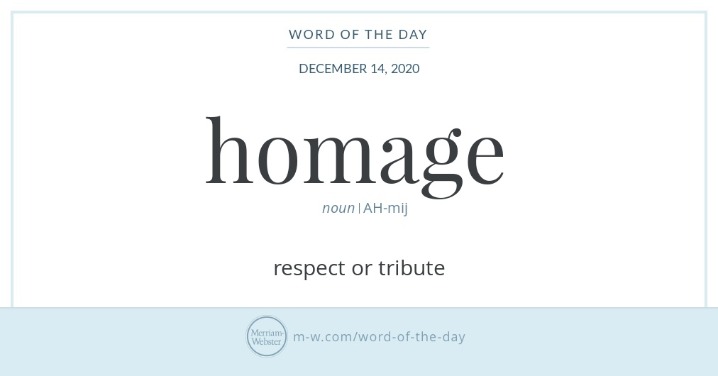 Word of the Day: Homage | Merriam-Webster