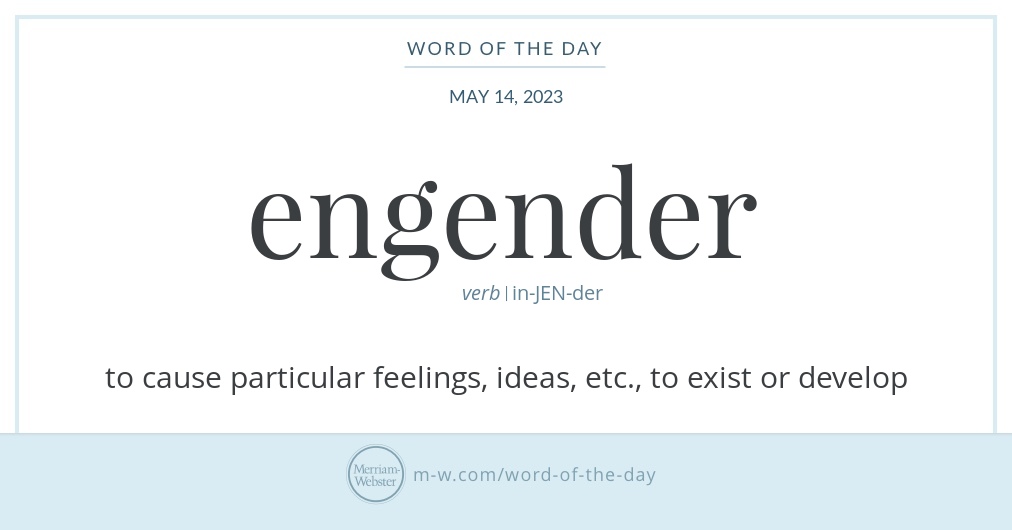 word-of-the-day-engender-merriam-webster