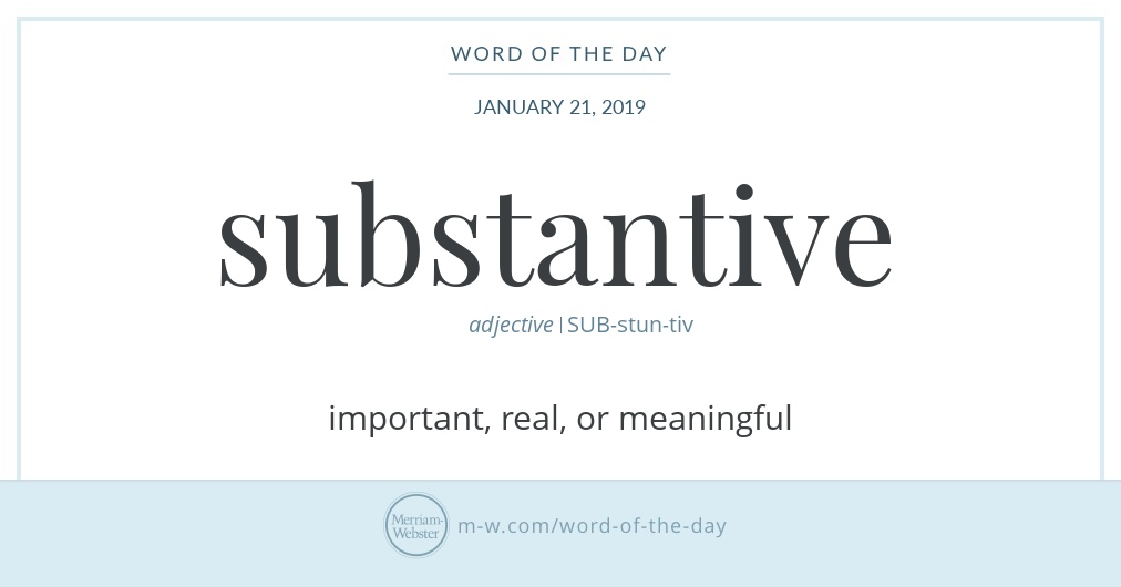 Word Of The Day Substantive Merriam Webster