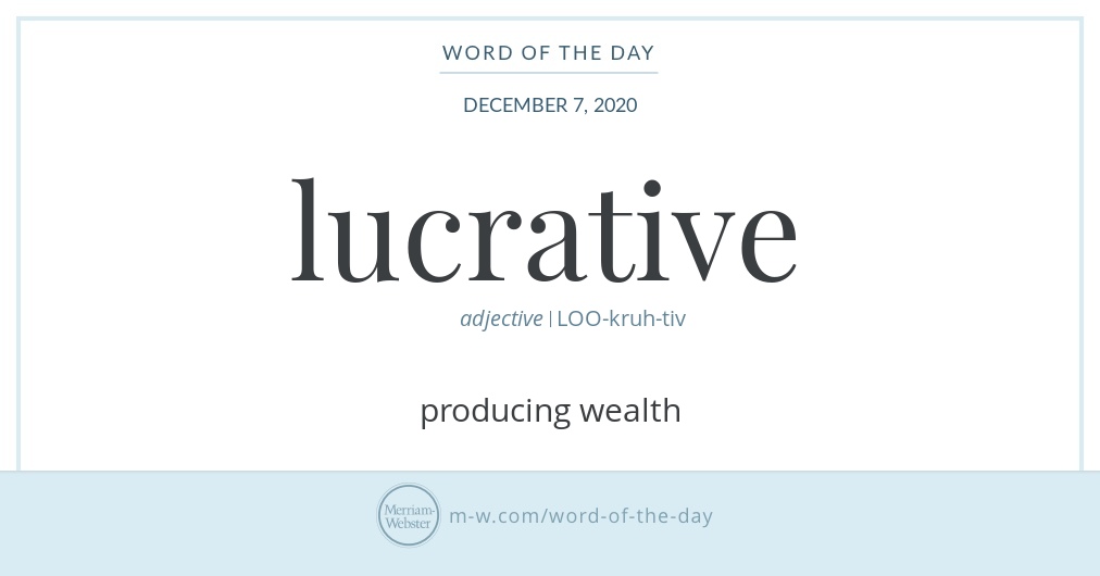 word-of-the-day-lucrative-merriam-webster