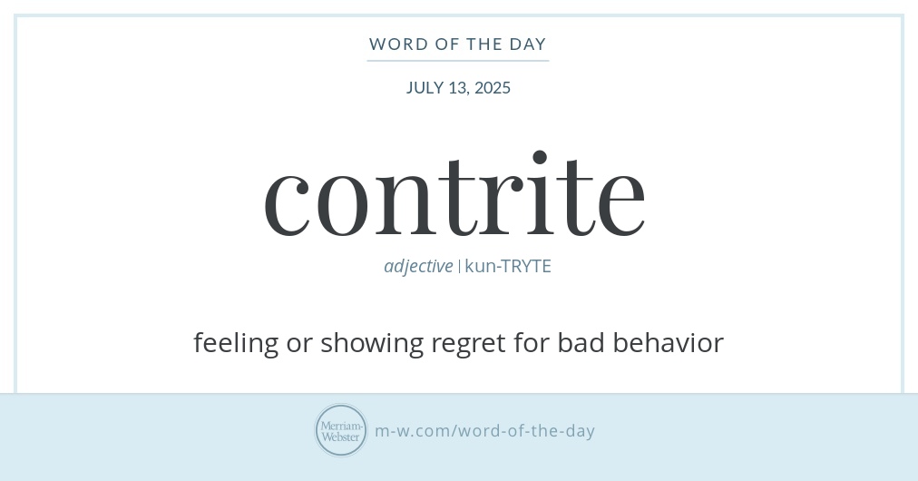 Word of the Day: Contrite | Merriam-Webster
