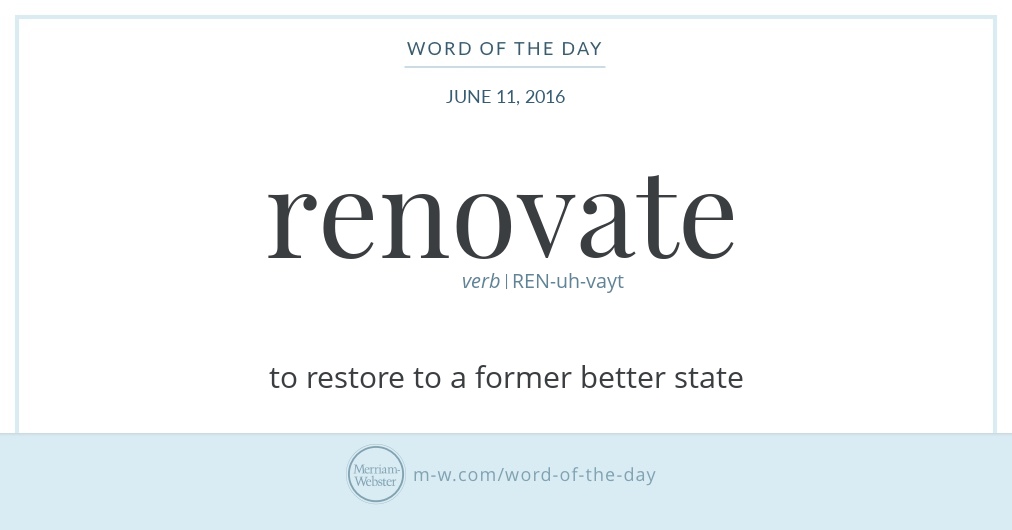 word-of-the-day-renovate-merriam-webster