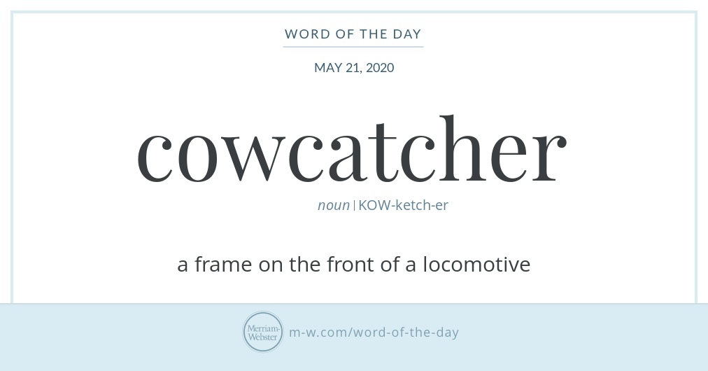 The word of the day 4. Cowcatcher. Misspelled Words.