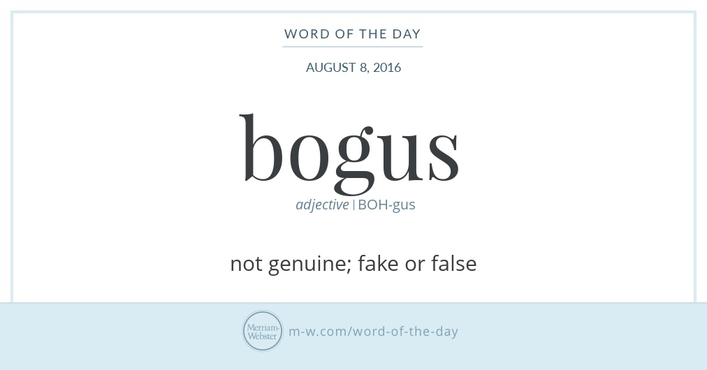 word-of-the-day-bogus-merriam-webster