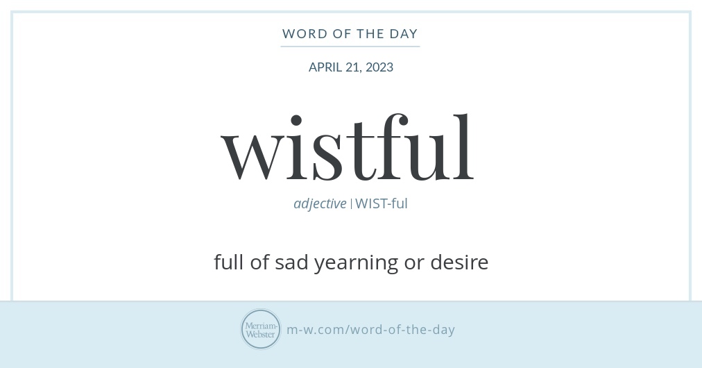 What Does The Word Wistfully Mean In The Outsiders