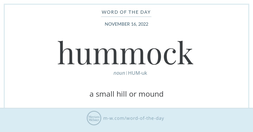 hillock - Word of the Day - English - The Free Dictionary Language
