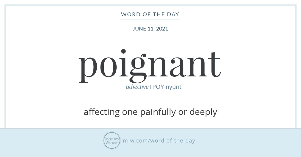 word-of-the-day-poignant-merriam-webster