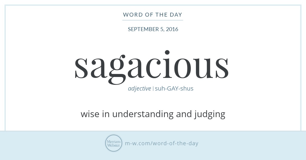 Word Of The Day Sagacious Merriam Webster